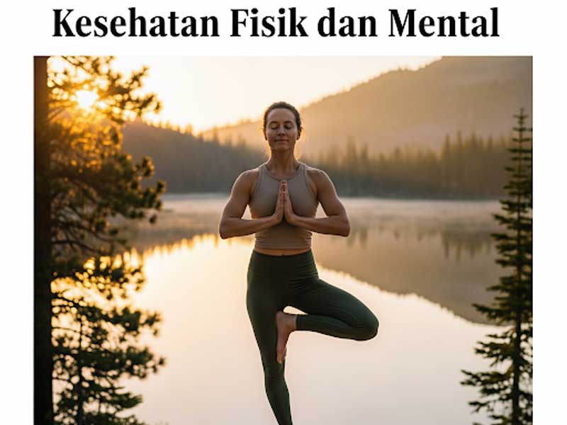 Kesehatan Fisik dan Mental Saling Beriringan untuk Masa Depan