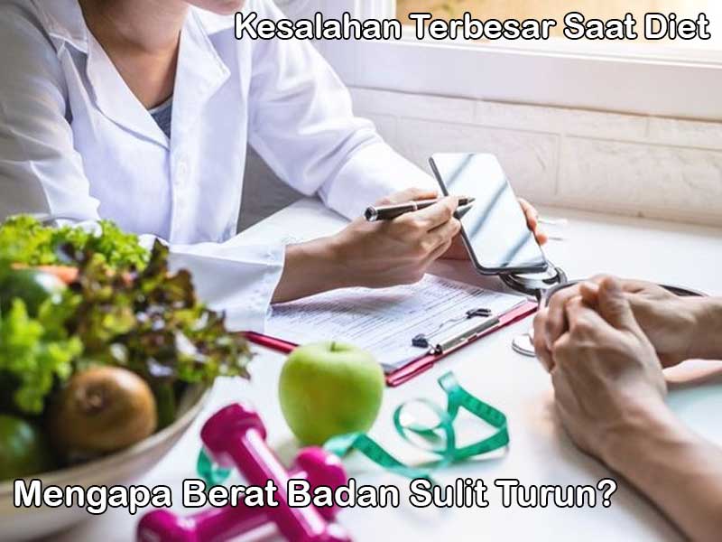 Kesalahan Terbesar Saat Diet: Mengapa Berat Badan Sulit Turun?