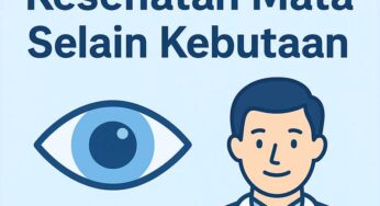 Kesehatan Mata Selain Kebutaan: Cara Merawat Penglihatan Sejak Dini