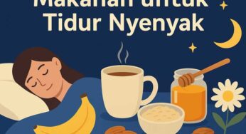 Makanan untuk Tidur Nyenyak: Pilihan Nutrisi yang Bantu Anda Istirahat Lebih Berkualitas